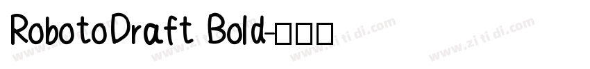 RobotoDraft Bold字体转换